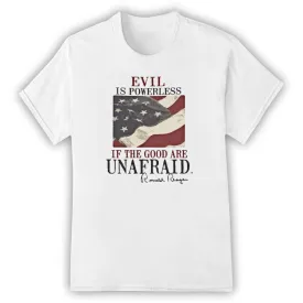 Evil Is Powerless Unisex T-Shirt