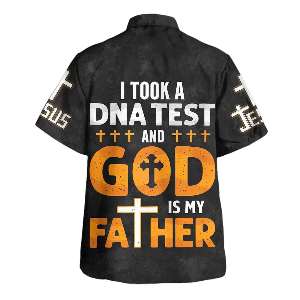 I Took A Dna Test God Is My Father Cross Hawaiian Shirts For Men And Women - Christian Hawaiian Shirt - Hawaiian Summer Shirts