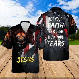 Jesus Lion Let's Your Faith Be Bigger Than Your Fears Hawaiian Shirts - Religious Hawaiian Shirts - Hawaiian Christian For Men Women