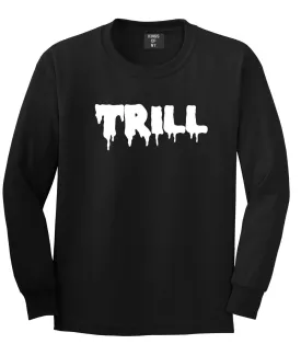 Trill Blood Drip Font Long Sleeve Boys Kids T-Shirt